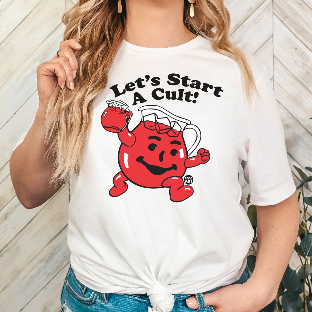 Let's Start a Cult Kool Aid Man Tee, Funny Kool Aid Tees, Lets Start A
