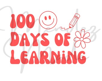 100 Days of School SVG/PNG *Digital File Only*