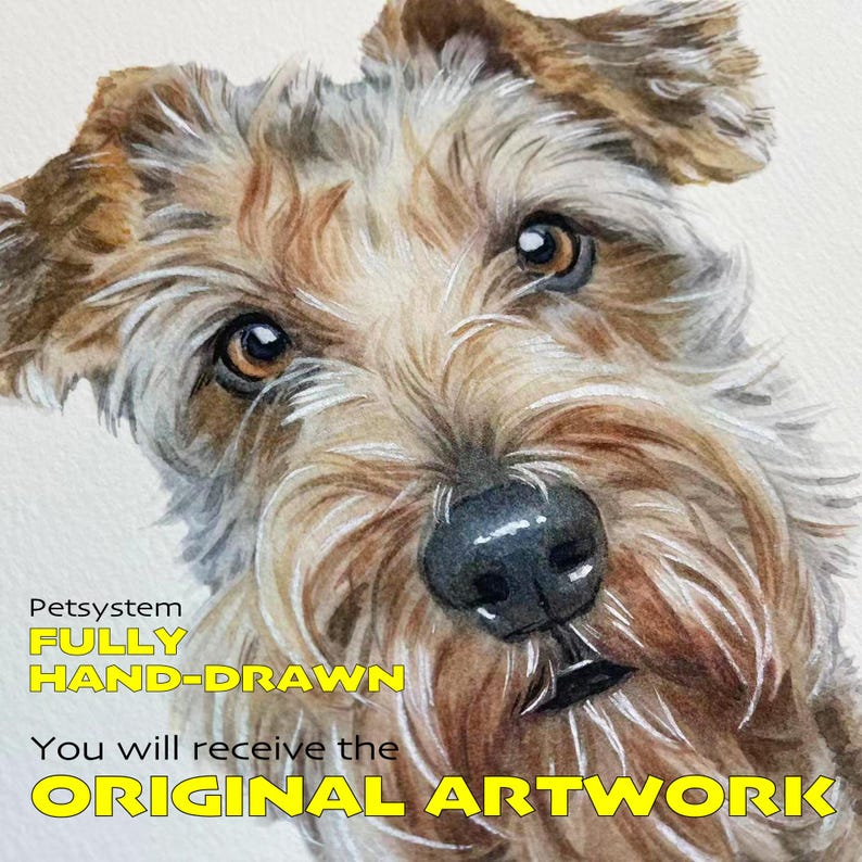 May include: A watercolour painting of a brown and tan terrier dog with a black nose and expressive eyes. The text on the image reads: Petsystem FULLY HAND-DRAWN You will receive the ORIGINAL ARTWORK. The dog has textured fur and a focused gaze.
