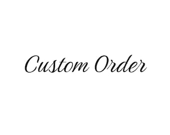 custom order
