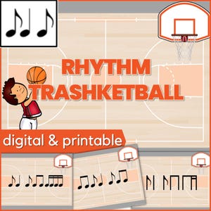 May include: A digital and printable graphic with the words "Rhythm Trashketball" in orange. A cartoon figure is about to shoot a basketball. Musical notes and basketball hoops are also featured. The image is set against a basketball court background.