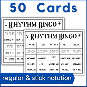May include: Two white Rhythm Bingo cards with musical notation. The top of the image reads "50 Cards" in blue. The cards have the text "Rhythm Bingo" and "regular & stick notation". The bingo cards have musical notes and symbols.