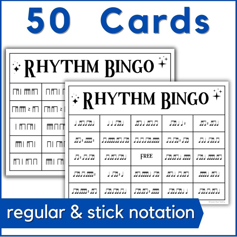 May include: Two white Rhythm Bingo cards with musical notation. The top of the image reads "50 Cards" in blue. The cards have the text "Rhythm Bingo" and "regular & stick notation". The bingo cards have musical notes and symbols.