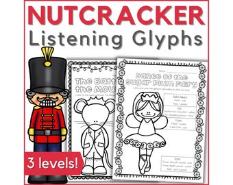 The Nutcracker Music Activities - Listening Glyphs & Worksheets for Holiday or Christmas Music Lessons Activities - The Nutcracker Ballet
