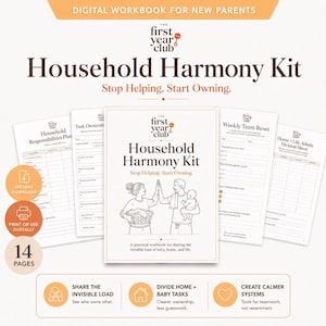 以下が含まれることがあります： The First Year Club Household Harmony Kitというタイトルのデジタルワークブックで、新米の親向けの14ページ構成です。表紙には、洗濯かごを持った人物と赤ちゃんを抱いた人物がハイタッチをしている線画と、Stop Helping. Start Owning.というテキストが描かれています。
