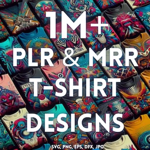 1 Million+ Mega Pack T-Shirt Designs | Digital Mega Bundle | PLR & MRR Rights