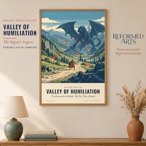Może przedstawiać: Plakat podróżniczy w stylu vintage zatytułowany Valley of Humiliation, przedstawiający rycerza stojącego naprzeciwko wielkiego smoka w górskiej dolinie. Tekst głosi Valley of Humiliation, The Pilgrim's Progress oraz No Armour for the Back - Do Not Turn Around.