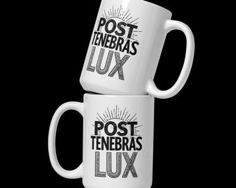 Post Tenebras Lux Mug –“After Darkness, Light” – Latin Reformed Quote Coffee Mug – Protestant Reformation Motto – Reformed Theology