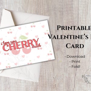 Instant Download Valentine’s Card – Cherry Inspired &#39;I Love You CHERRY Much&#39; Printable | Blank Inside, Printable PDF | Valentines Day Gift