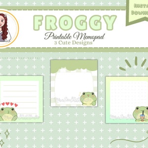 May include: Printable memo pad with three cute frog designs. The designs feature a frog with hearts, a frog with a crown, and a frog drinking boba tea.