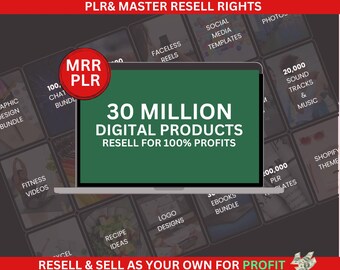May include: A green and white laptop screen with the text "30 Million Digital Products Resell for 100% Profits" and a red circle with the text "MRR PLR". The screen is surrounded by smaller squares with images of various digital products, including fitness videos, ebooks, and social media templates. The text "Resell & Sell as Your Own for Profit" is at the bottom of the image.