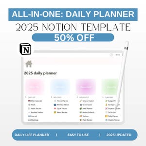 May include: A screenshot of a Notion template for a daily planner. The template is divided into four sections: Daily Life, Wellness, Household, and Planning. Each section has a list of items to track, such as main calendar, goals, habit tracker, fitness planner, workout videos, chores tracker, grocery list, budget planner, savings tracker, and more. The template is designed to help users stay organised and on track with their daily tasks and goals. The text on the screen reads "2025 daily planner" and "2025 UPDATED".
