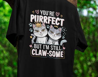 Playful Cat Lover T-Shirt Cute Romantic Feline Tee Sweet Awesome Graphic for Couples Perfect Valentine's Day Anniversary Gift Clothing