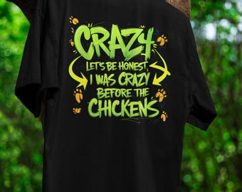CrazyChicken Vibes Tee 3D Crazy Chicken Shirt with Humorous Quote Tee Quirky Farm Humor Shirt and Playful Chicken Themed Tee Farming Fun