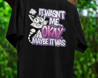 Mischievous Cat T-Shirt Funny Gifted Cat with Cats Funnies Tee Sassy Kitty Humor T-Shirt and Cartoon Cat Tee for Cat Lovers Shirt