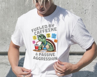 Caffeine and Passive Aggressive Shirt Coffee Obsessed for morning mood Coffee Shirt Enthusiasts high functioning Gift for Him & Her Tee