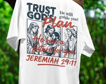 Christian Jeremiah 29:11 Shirt Trust God's Plan Bible Verse Tee Religious Gift Faith Graphic T-Shirt Inspirational Christian Apparel