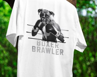 Boxer Dog Boxing Brawler Graphic Tee Shirt Tshirt Funny Dog Lover Gift Unisex Workout Gym Humor Shirt Puppy Sports Graphic for Men Women