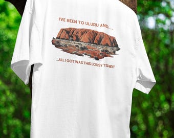 Funny Uluru Souvenir Shirt Vintage Australia Travel Tee Sarcastic Tourist Gift T-Shirt Retro Outback Adventure Clothing Red Rock Tshirt
