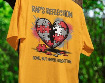 Rap's Memorial Shirt Gone But Never Forgotten Puzzle Tee Heart Rap Reflection Remembrance Gift Hip Hop Loss Tribute Custom Tee Rap Music Tee