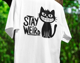 Stay Weird Cat Shirt Funny Cat Memes T-Shirt Funny Graphic Tee Quirky Oversized Streetwear Alternative Fashion Cat Lover Gift Cartoon Cat