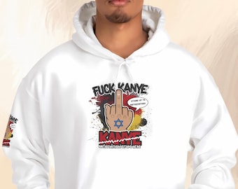 Stand Up To Antisemitism FUCK KANYE Hoodie Protest Hooded Sweatshirt with Star Of David Activist Gift