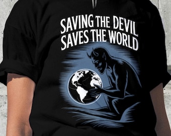 Saving the Devil TShirt Cute Devil Tee Funny Summer Wear Shirt Funny Lucifer Tee Eco-Friendly Summer Fashion Perfect Gift for Friends
