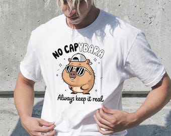 Capybara Funny Tshirt No Capybara Keep It Real, Cute Cartoon Sunglasses Hat Graphic Shirt, Unisex Tee, Animal Lover Gift for Men Women Teens