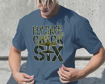 Fly Safe Check Your Six Aviation Graphic, Vintage Military Warbird Camo Design, Funny Novelty Airplane Lovers, WWII Fighter Art, Patriot US