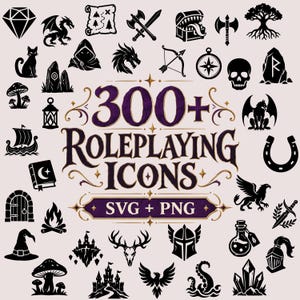 May include: A collection of black silhouette icons for roleplaying games, featuring dragons, weapons, castles, and magical items. The central text reads 300+ ROLEPLAYING ICONS SVG + PNG, surrounded by decorative flourishes on a light beige background.