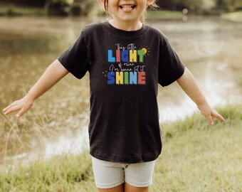 This Little Light of Mine Toddler Shirt, Faith Apparel, Scripture T-Shirt, Gift for Toddler, Kids Birthday Gift