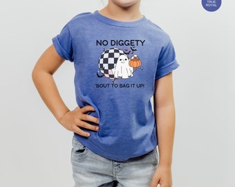 No Diggety 'Bout to Bag It Up T-Shirt, Trick or Treating T-Shirt, Fall Apparel, Funny Kid Shirt, Ghost Shirt, Spirit Week Shirt