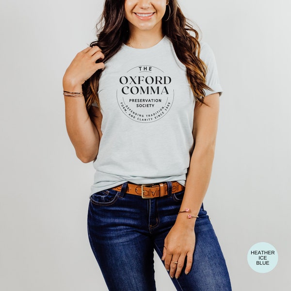 The Oxford Comma Society, Funny English Shirt, Punctuation Shirt, Oxford Comma Debate, Gift for English Teacher