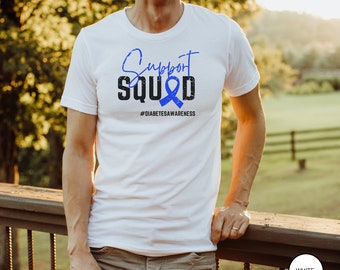 Support Squad Shirt, T1D Awareness, National Diabetes Day, Type 1 Diabetes, T1D Warrior, Type 1 Family, November Awareness
