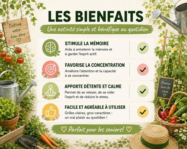 May include: An informational graphic titled LES BIENFAITS with text in French listing benefits like memory stimulation, concentration, relaxation, and ease of use. The design features garden-themed illustrations including tomatoes, a watering can, a basket of vegetables, and a straw hat.