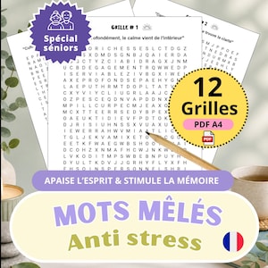 Könnte beinhalten: Ein Set von 12 Wortsuchrätseln im PDF A4-Format, betitelt mit "Mots Mêlés Anti stress." Die Rätsel sind für Senioren konzipiert, mit dem Text "Apaise l'esprit & stimule la mémoire" ebenfalls sichtbar.