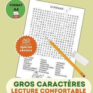 May include: A word search puzzle titled LE POTAGER with a list of gardening terms, a yellow pencil, and a white eraser. An orange star-shaped badge features a line drawing of two people and the text Sp&eacute;cial s&eacute;niors. The page includes a small illustration of a person gardening.