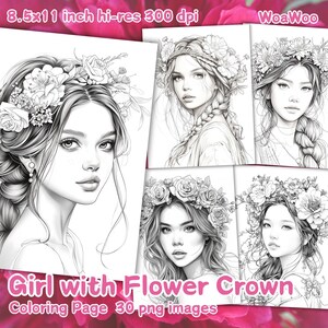 May include: A set of four black and white colouring pages featuring girls with flower crowns. The colouring pages are 8.5 by 11 inches and 300 dpi.