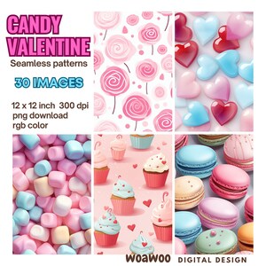 May include: A digital design featuring various Valentine's Day-themed seamless patterns. The image includes illustrations of pink lollipops, heart-shaped candies, cupcakes, marshmallows, and macarons. The text reads "CANDY VALENTINE" and "30 IMAGES".