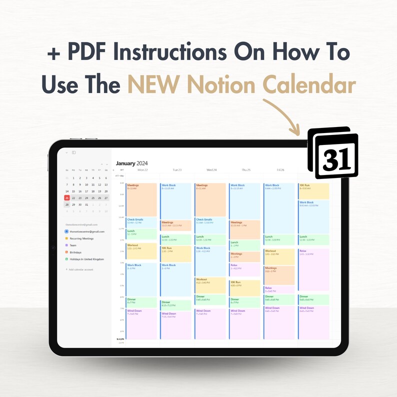 May include: A screenshot of a tablet displaying a calendar app with a January 2024 calendar view. The calendar is color-coded with different events and tasks. The text "January 2024" is visible at the top of the calendar. The text "+ PDF Instructions On How To Use The NEW Notion Calendar" is visible above the tablet.