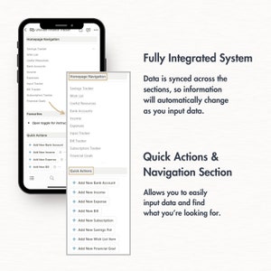 May include: A screenshot of a mobile app interface showing a list of features for a personal finance tracker. The app features include savings tracker, wish list, useful resources, bank accounts, income, expenses, input tracker, bill tracker, subscription tracker, and financial goals. The app also has a quick actions section with options to add new bank accounts, income, expenses, bills, subscriptions, savings pots, wish list items, and financial goals. The text "Fully Integrated System" and "Quick Actions & Navigation Section" are also visible on the screen.