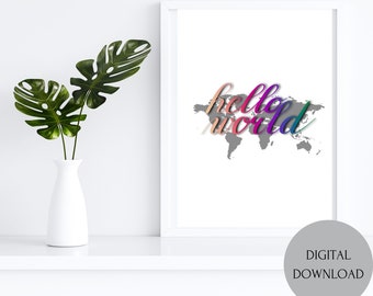 Hello World Printable Poster, Typography Wall Art, Digital Download, Modern Minimalist Decor, Inspirational Quote Print