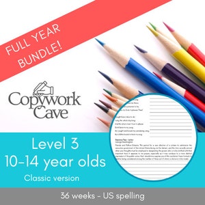 May include: A colorful image with a blue background and a red, white, and blue color scheme. The image features a title that reads "Full Year Bundle!" and "Copywork Cave". The image also features a title that reads "Level 3 10-14 year olds Classic version". The image also features a title that reads "36 weeks - US spelling".