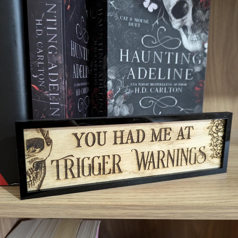 Trigger Warnings Bookshelf Sign Wood Library Sign Gift For Her Dark Romance Reading Gift Bookshelf Decor Book Nook Gift Haunting Adeline image 4