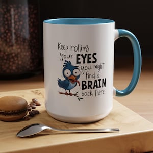 Lustiger Vogel Becher, Rollen Sie Ihre Augen Becher, Gag Geschenkbecher, Vogel Humor Becher, sarkastischer Becher, Tierliebhaber Becher, lustige Kaffeetasse, Neuheit Becher