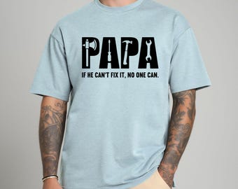 Funny Papa Fixer T-Shirt, Tool Lover Father's Day Gift