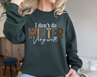 Sudadera "No me va muy bien el invierno"