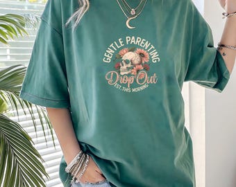 T-shirt met drop-out voor zacht ouderschap – shirt Sarcastic Mom Humor