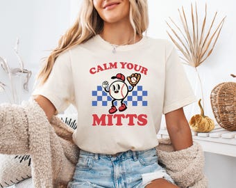 Calm Your Mitts Baseball Mom Shirt – Game Day Tee
