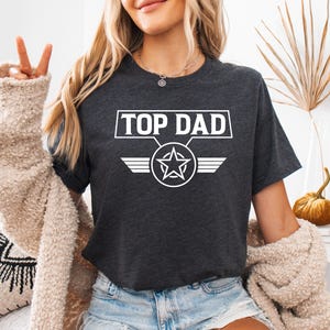 Top Dad T-shirt, Father’s Day T-shirt, Best Dad Shirt, Dad Graphic Tee, Gift From Daughter, Gift For Dad, Christmas Dad Gift From Daughter